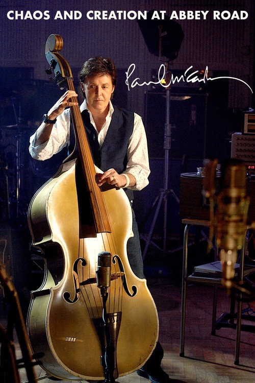 Movie poster for Paul McCartney: Chaos and Creation at Abbey Road (2005)