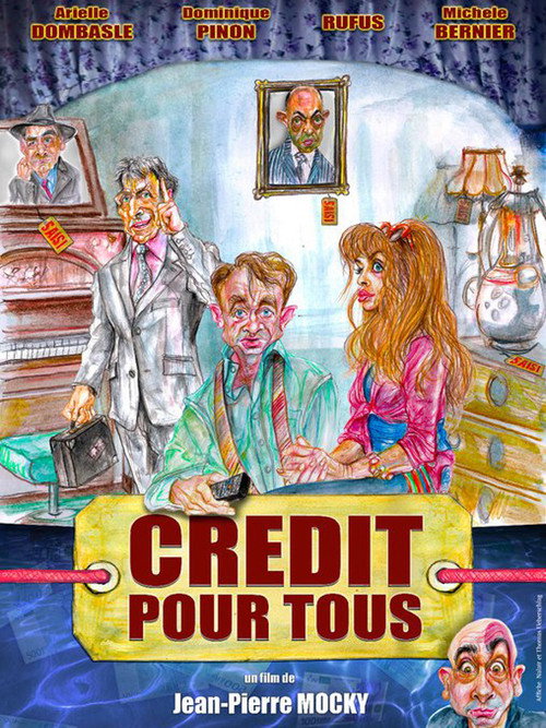 Movie poster for Crédit pour tous (2011)