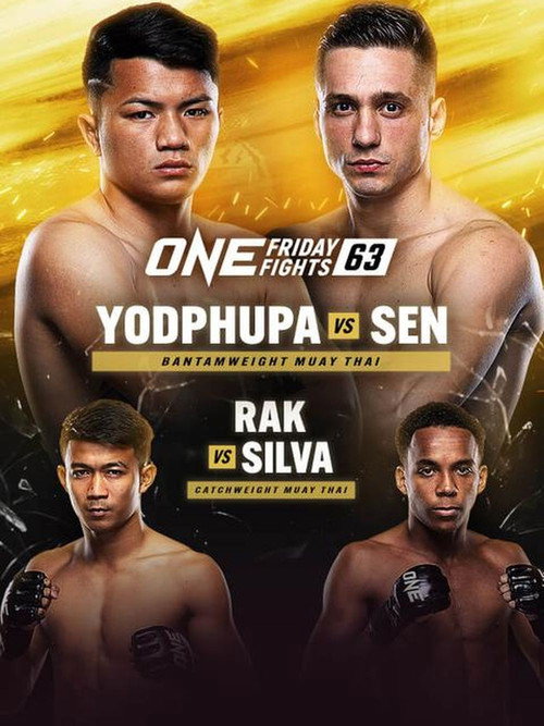 Movie poster for ONE Friday Fights 63: Yodphupa vs. Sen