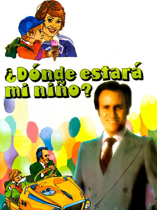 Movie poster for ¿Dónde estará mi niño? (1981)