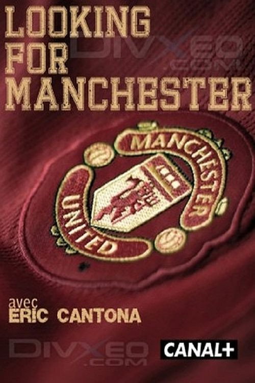 Movie poster for Eric Cantona: Looking For Manchester (2010)