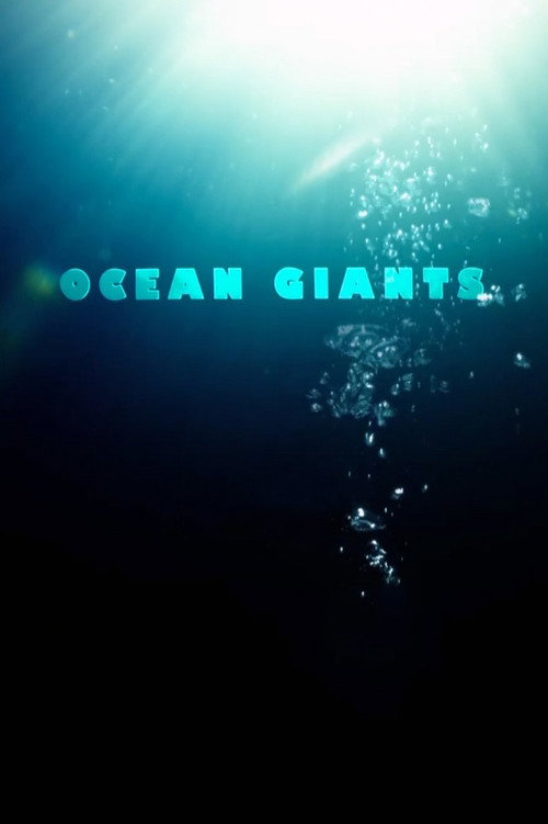 Movie poster for Ocean Giants (2011)
