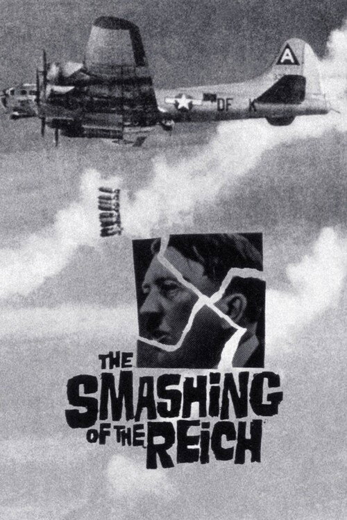 Movie poster for The Smashing of the Reich (1961)