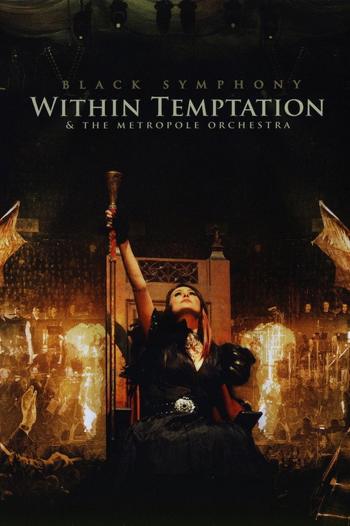 Movie poster for Within Temptation & The Metropole Orchestra: Black Symphony (2008)