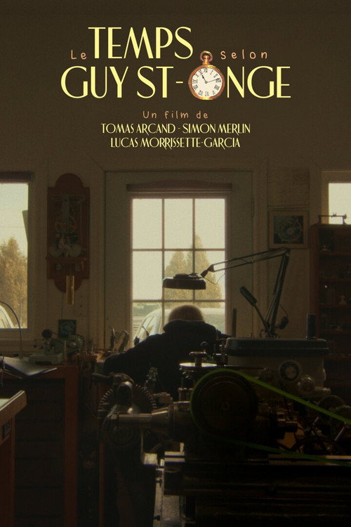 Movie poster for Le temps selon Guy St-Onge (2026)