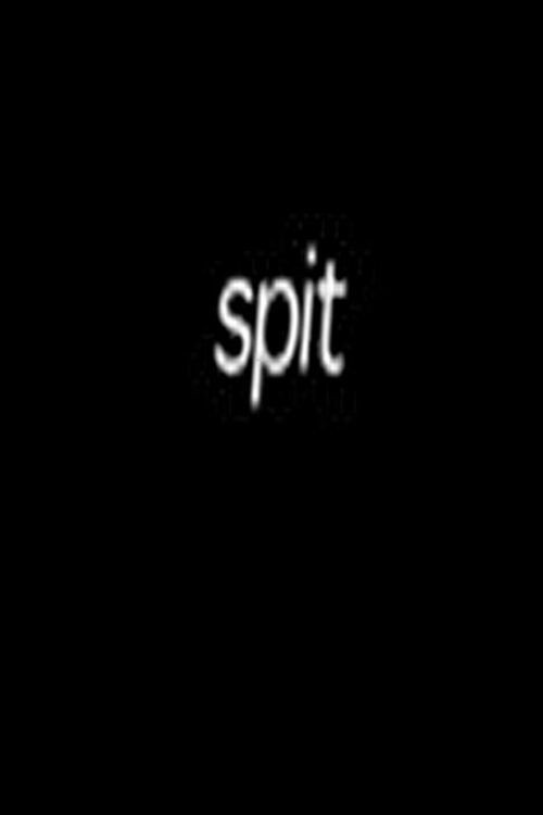 Movie poster for Spit (2000)