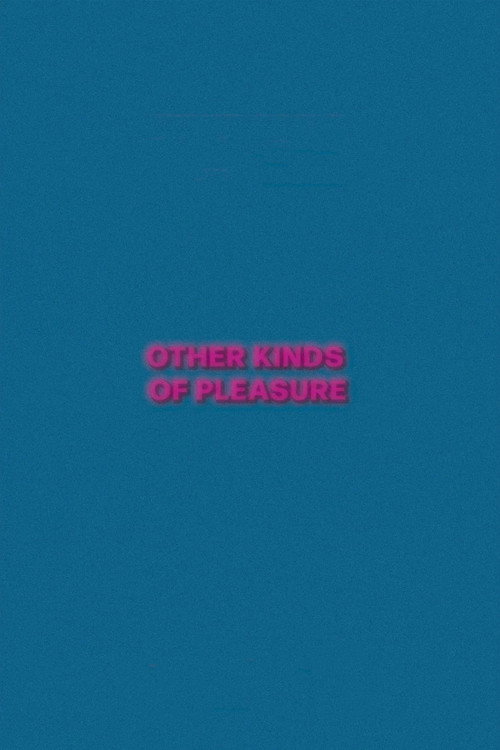 Movie poster for Other Kinds of Pleasure