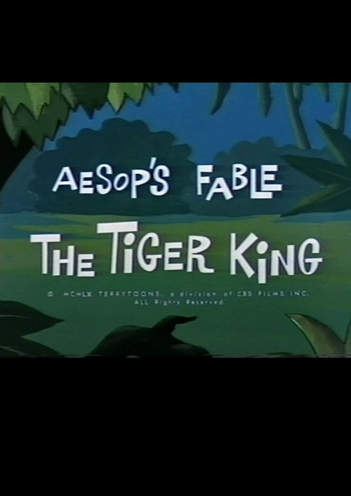 Movie poster for Aesop's Fable: The Tiger King (1960)