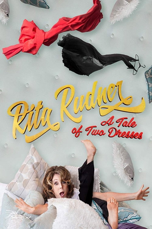 Movie poster for Rita Rudner: A Tale of Two Dresses (2018)