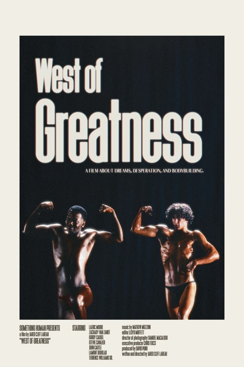 Movie poster for West of Greatness: The Story of the Westwego Muscle Boys (2025)