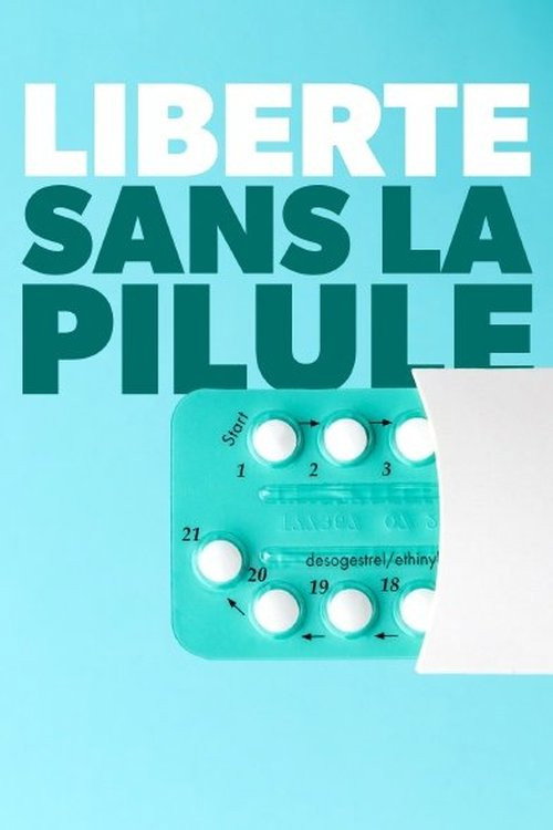 Movie poster for 60 Jahre Pille - Wo bleibt die Pille für den Mann? (2020)