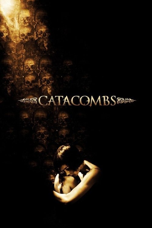 Movie poster for Catacombs (2007)