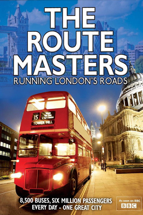 Series poster for The Route Masters: Running London's Roads (2013)