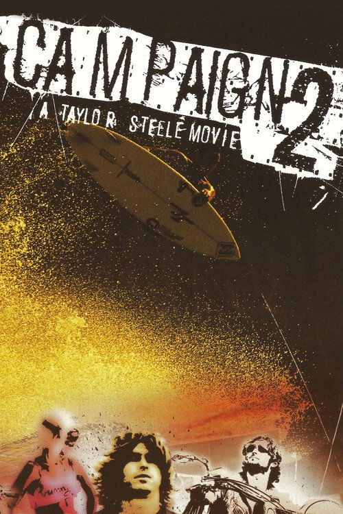 Movie poster for Campaign 2: A Taylor Steele Movie (2005)