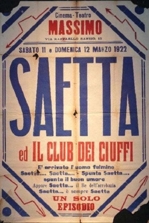 Movie poster for Saetta e il club dei Ciuffi (1921)