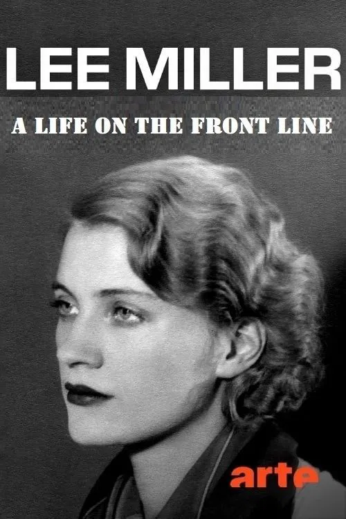 Movie poster for Lee Miller: A Life on the Frontline (2020)
