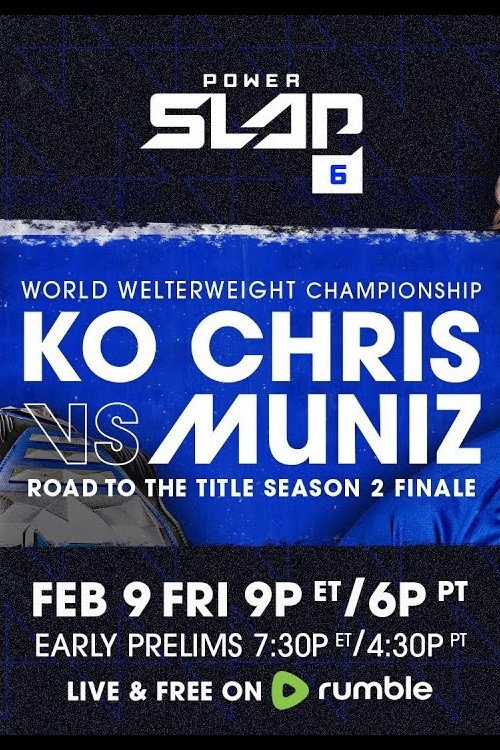 Movie poster for Power Slap 6: KO Chris vs. Muniz (2024)