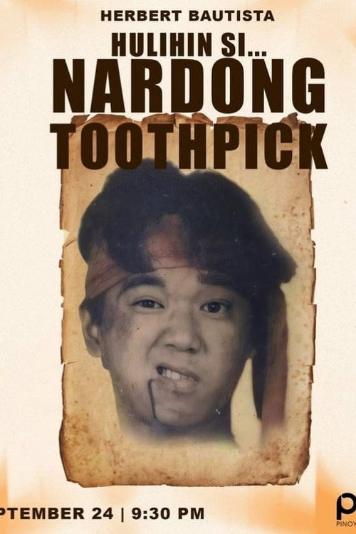 Movie poster for Hulihin si Nardong Toothpick (1990)