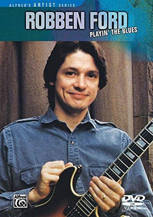 Movie poster for Robben Ford: Playin' the Blues (2002)
