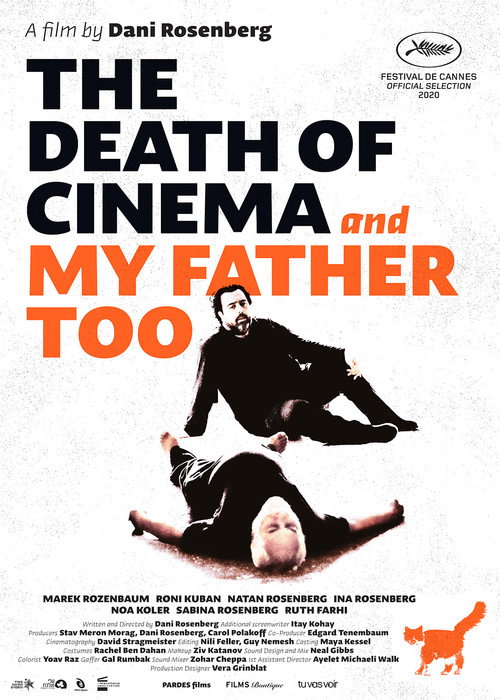 Movie poster for The Death of Cinema and My Father Too (2021)
