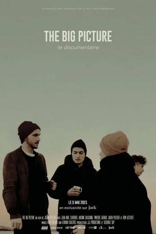Movie poster for The Big Picture : Le documentaire (2021)