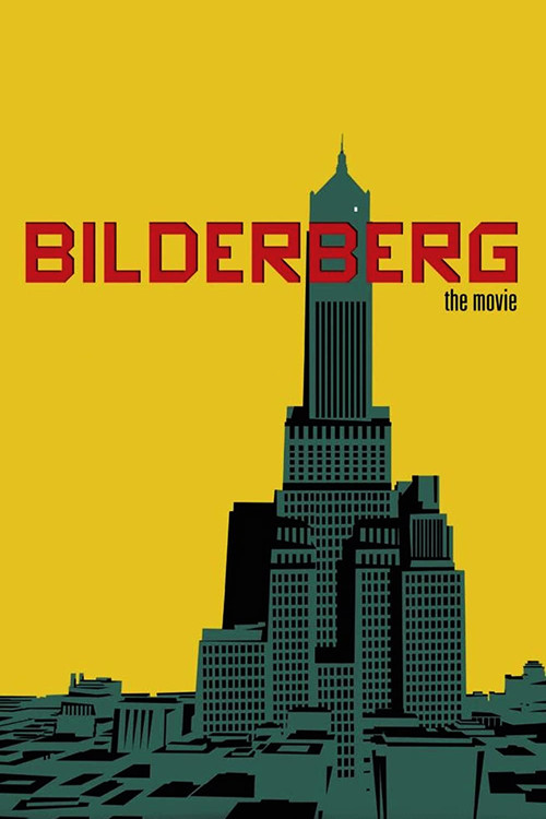 Movie poster for Bilderberg: The Movie (2016)