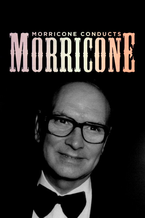 Movie poster for Morricone Conducts Morricone (2006)