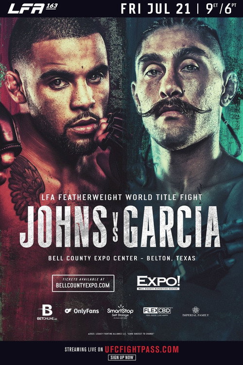 Movie poster for LFA 163: Johns vs. Garcia (2023)