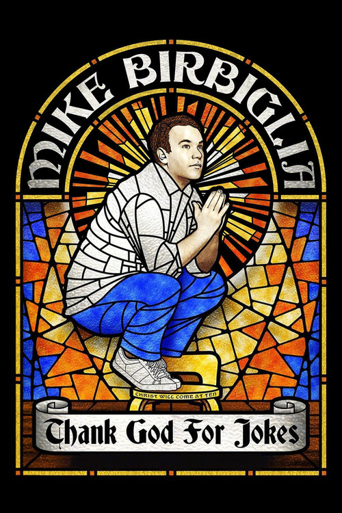Movie poster for Mike Birbiglia: Thank God for Jokes (2017)
