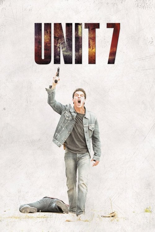 Movie poster for Unit 7 (2012)