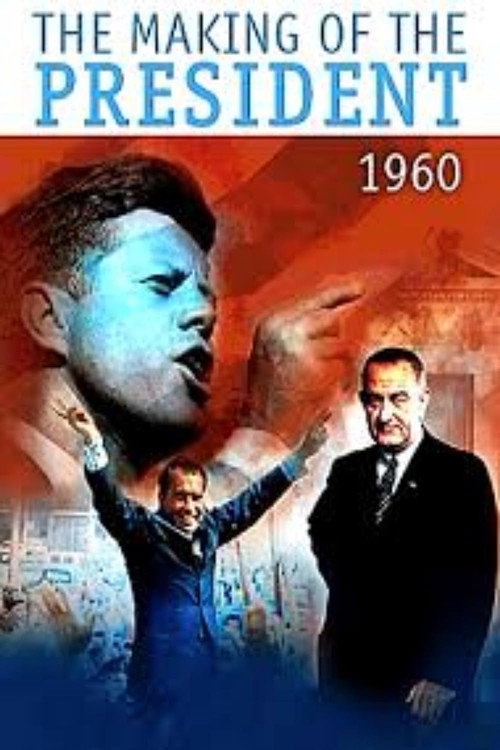 Movie poster for The Making of the President 1960 (1963)