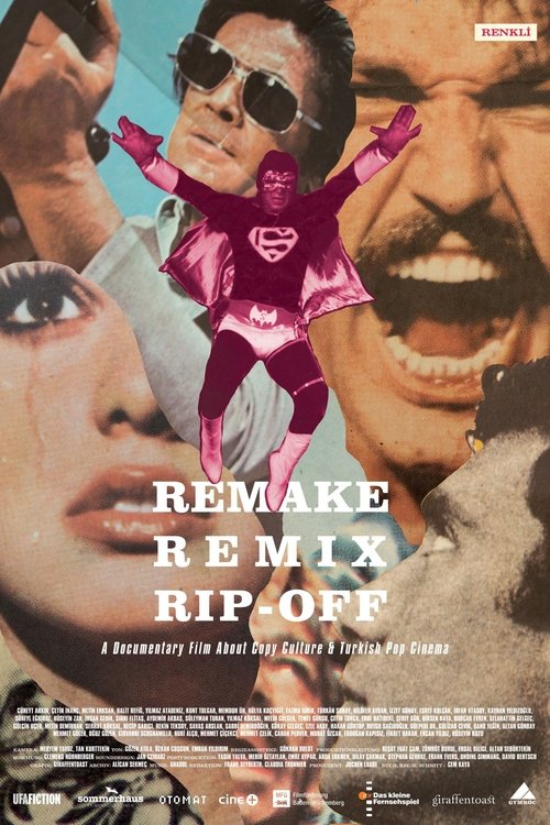 Movie poster for Remake, Remix, Rip-Off: About Copy Culture & Turkish Pop Cinema (2019)