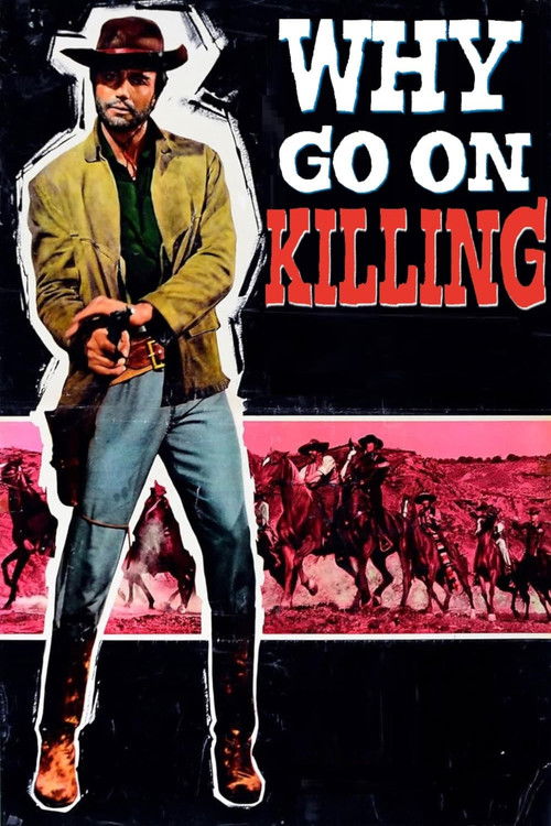 Movie poster for Why Go On Killing? (1965)