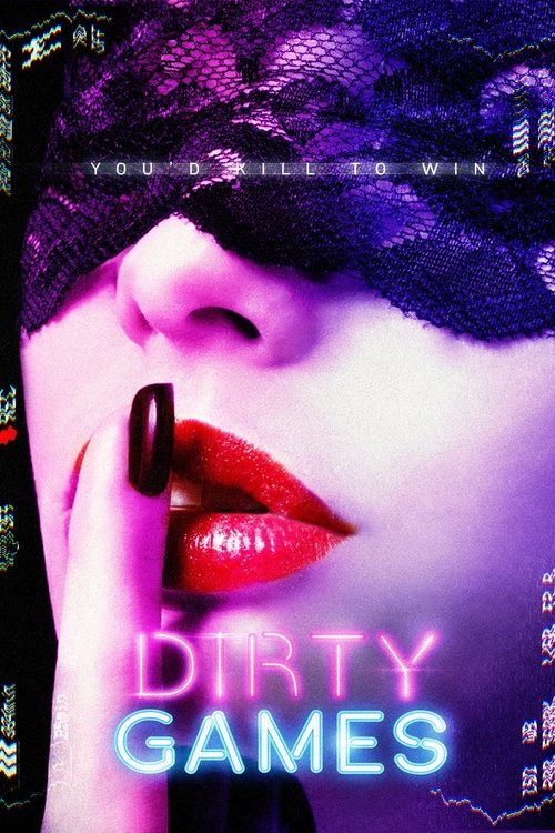 Movie poster for Dirty Games (2022)