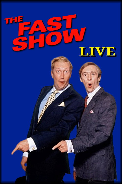 Movie poster for The Fast Show Live (1998)