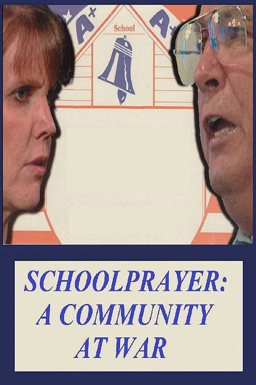 Movie poster for School Prayer: A Community at War (1999)