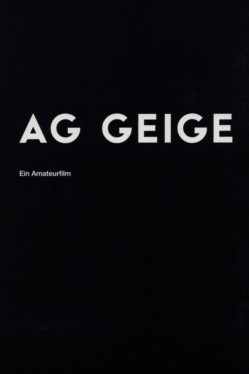 Movie poster for AG Geige - Ein Amateurfilm (2012)