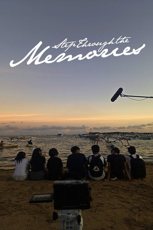 Movie poster for Step Through the Memories (2025)