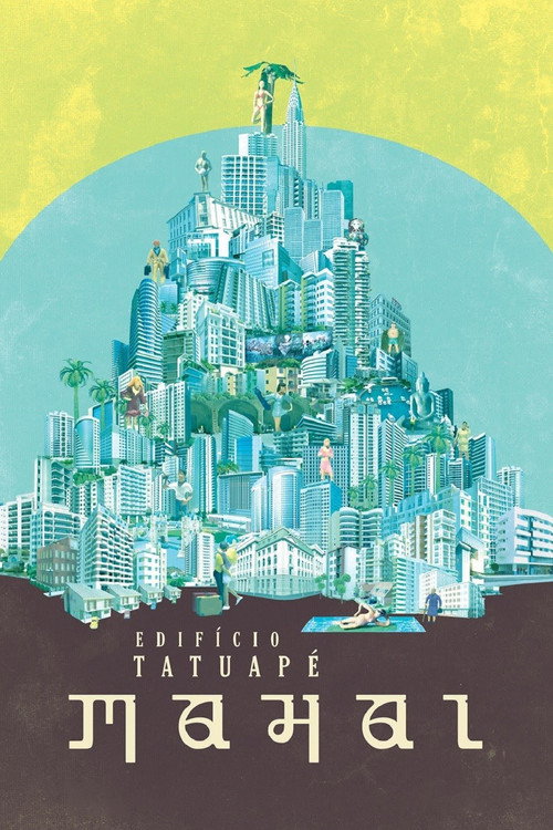 Movie poster for Tatuapé Mahal Tower (2014)