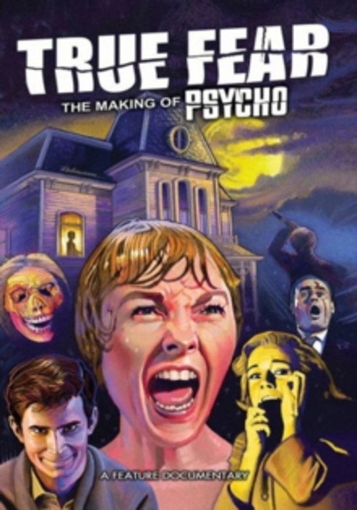 Movie poster for True Fear: The Making of Psycho (2015)