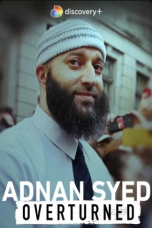 Movie poster for Adnan Syed: Overturned (2022)