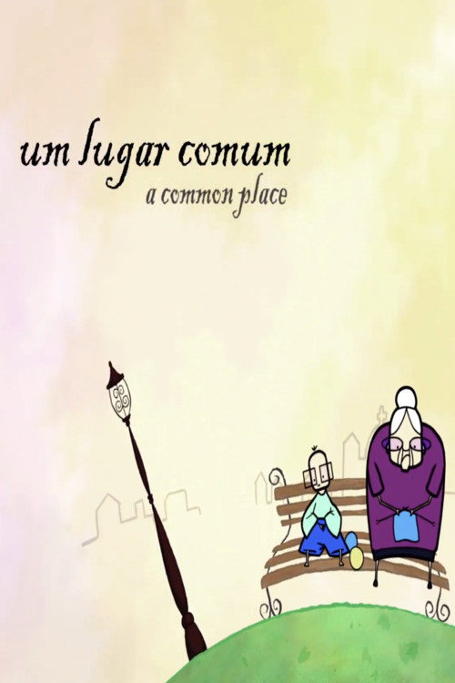 Movie poster for Um Lugar Comum (2006)