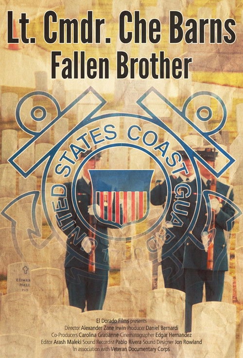 Movie poster for Lt. Cmdr. Che Barnes: Fallen Brother (2017)