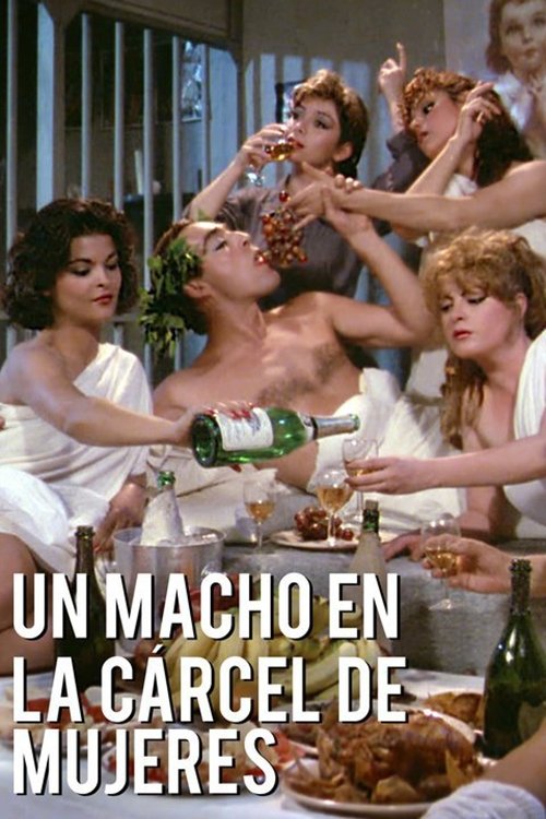 Movie poster for El Macho in a Women's Prison (1986)
