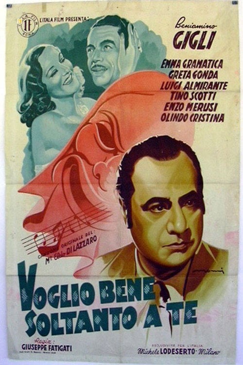 Movie poster for Voglio bene soltanto a te! (1946)