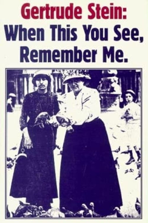 Movie poster for Gertrude Stein: When You See This, Remember Me (1970)