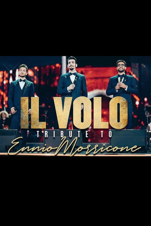 Movie poster for Il Volo: Tribute to Ennio Morricone 2021 (2021)