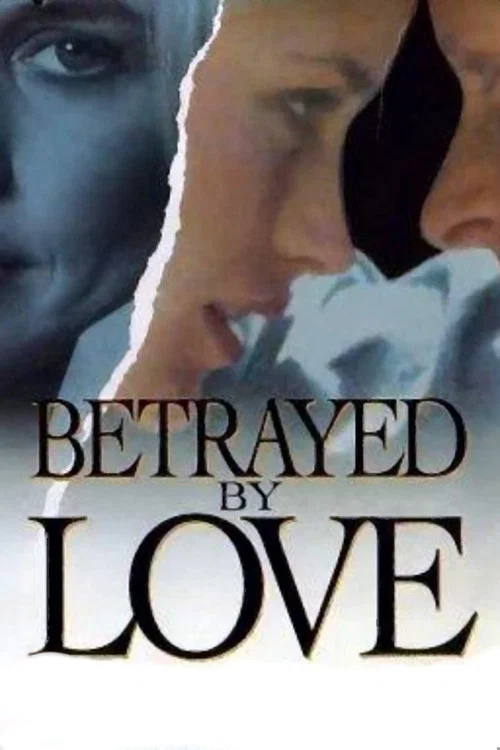 Movie poster for Betrayed by Love (1994)