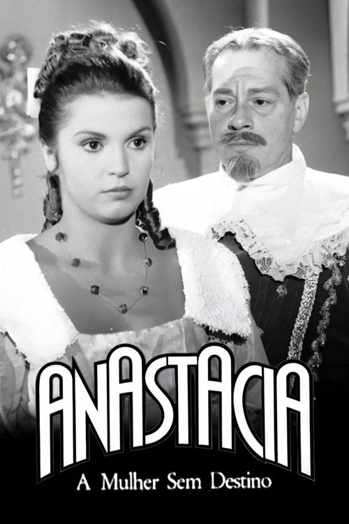 Anastácia, a Mulher sem Destino poster