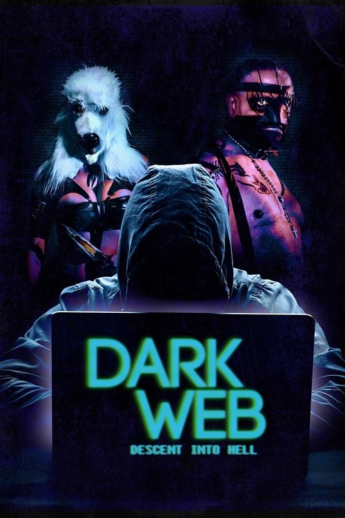 Movie poster for Dark Web: Descent Into Hell (2021)